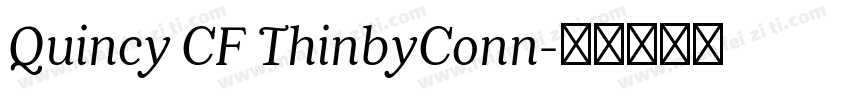 Quincy CF ThinbyConn字体转换